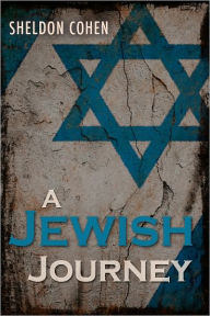 Title: A Jewish Journey, Author: Sheldon Cohen