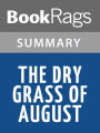 The Dry Grass of August by Anna Jean Mayhew l Summary & Study Guide