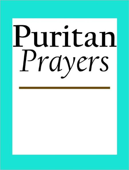 Puritan Prayers
