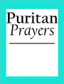 Puritan Prayers