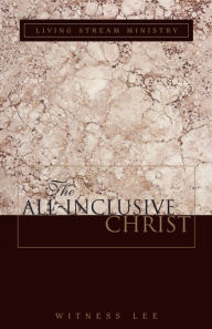 Title: The All-inclusive Christ, Author: Witness Lee