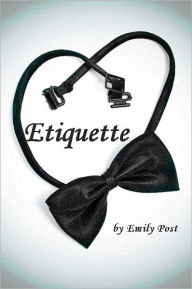 Title: Etiquette (Illustrated), Author: Emily Post