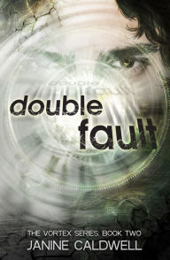 Title: Double Fault, Author: Janine Caldwell