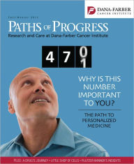 Title: Cancer Research and Care: Paths of Progress, Author: Dana-Farber Cancer Institute