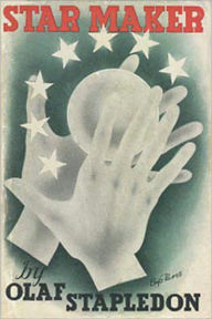Title: Star Maker: A Science Fiction, Post-1930 Classic By Olaf Stapledon! AAA+++, Author: Olaf Stapledon