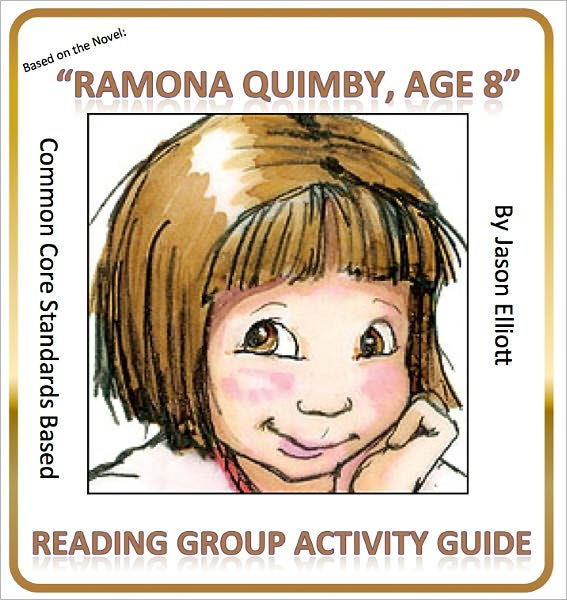 Ramona Quimby Age 8 Reading Activity Guide By Jason Elliott Ebook Barnes And Noble®