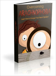 Overcoming Arachnophobia