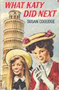 Title: What Katy Did Next: A Young Readers, Fiction and Literature Classic By Susan Coolidge!, Author: Susan Coolidge