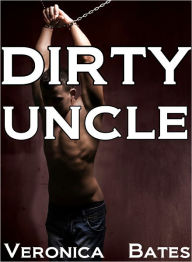 Dirty Uncle (Gay BDSM Incest)