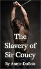 The Slavery of Sir Coucy