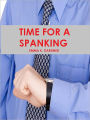 TIME FOR A SPANKING