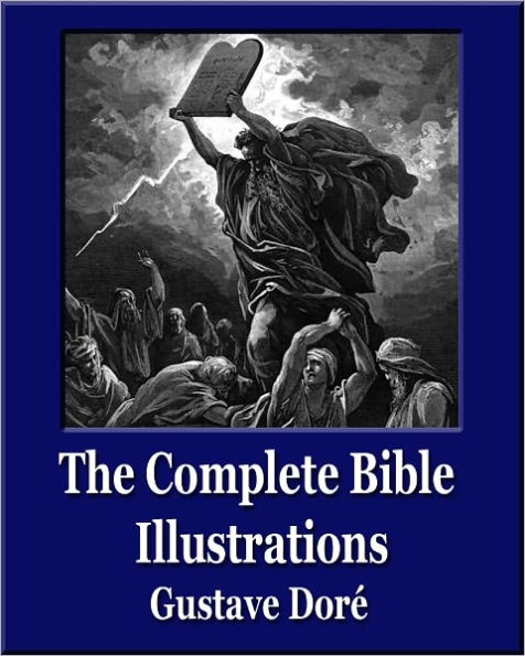 The Complete Bible Illustrations (Unique Classics)(241 Engravings)