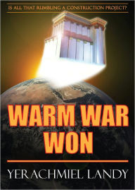 Title: Warm War Won: Part One: The Book of Frame Job, Author: Yerachmiel Landy