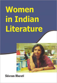 Title: Women in Indian Literature, Author: Shivram Bharati