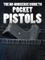 The No-Nonsense Guide To Pocket Pistols