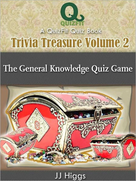 Trivia Treasure Volume 2: The General Knowledge Quiz Game