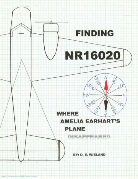 FINDING NR16020--Where Amelia Earhart's Plane Disappeared