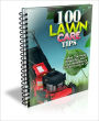 Naturally Appealing - 100 Lawn Care Tips - Have The Most Beautiful Lawn Your Neighbours Will Be Envious Of!