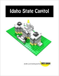 Title: Idaho Capitol Building, Author: Brick Banana