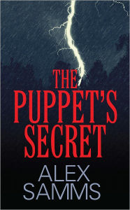 Title: The Puppet's Secret, Author: Alex Samms