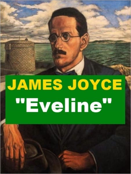 Eveline by James Joyce eBook Barnes Noble®