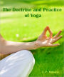 The Doctrine and Practice of Yoga (Illustrated)