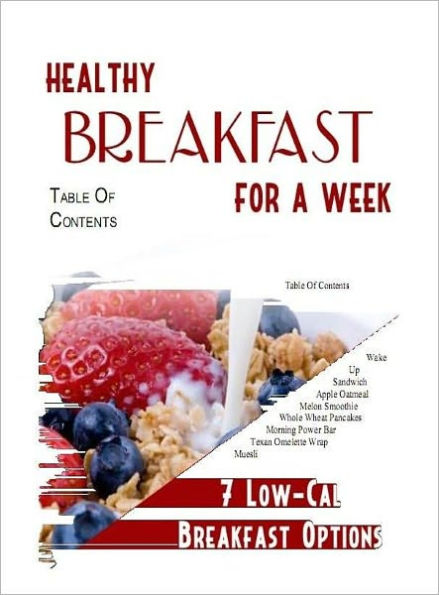 Your Kitchen Guide eBook - Healthy Breakfast For A Week - Loose weight and live a healthier...
