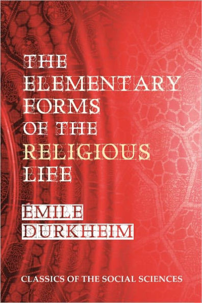 The Elementary Forms of the Religious Life