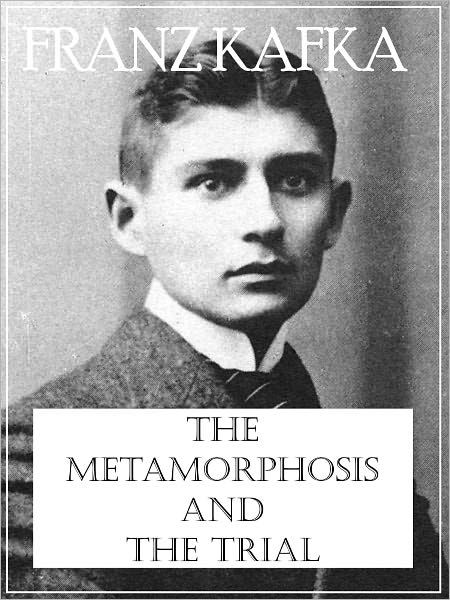 Metamorphosis And The Trial By Franz Kafka, Paperback | Barnes & Noble®