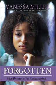 Title: Forgotten (Book 3 - Forsaken Series), Author: Vanessa Miller