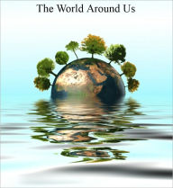 Title: The World Around Us, Author: Danye' Levi