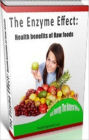 eBook about The Enzyme Effect - Enzymes are the body’s main workforce..