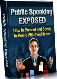 Title: eBook about Public Speaking Exposed - After read, you should be ready to churn out speeches and deliver them in front of ..., Author: Healthy Tips