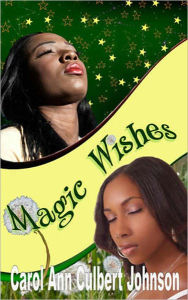 Magic Wishes (Short Story)
