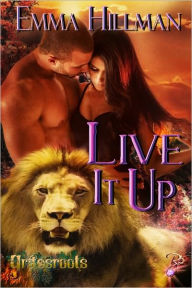 Live It Up (Grassroots, Book Three)