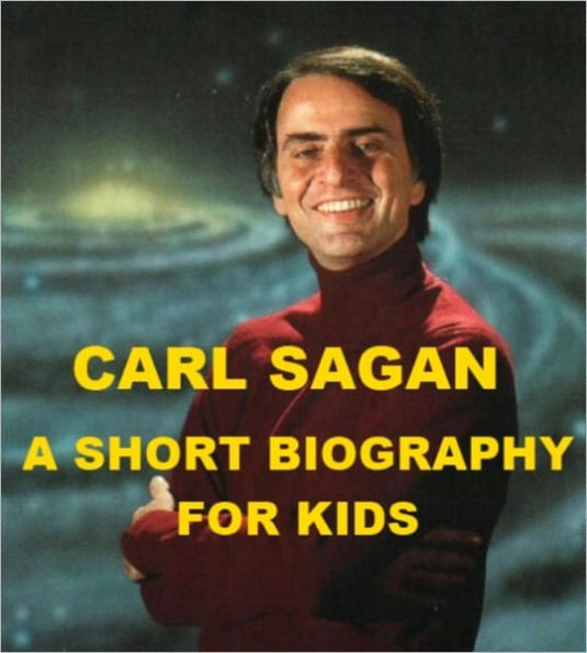 Carl Sagan - A Short Biography for Kids