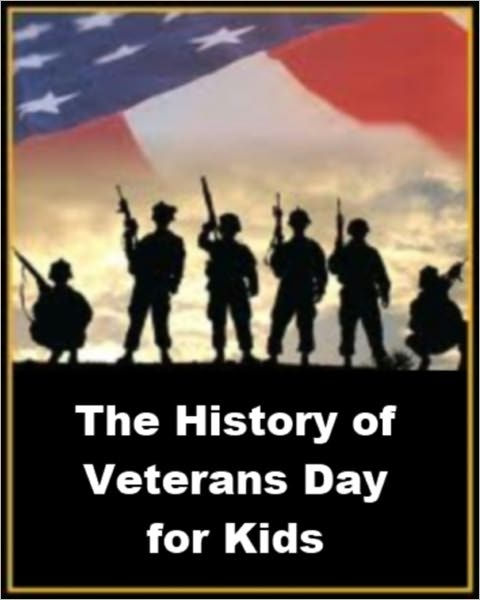 the-history-of-veterans-day-for-kids-by-james-madden-ebook-barnes