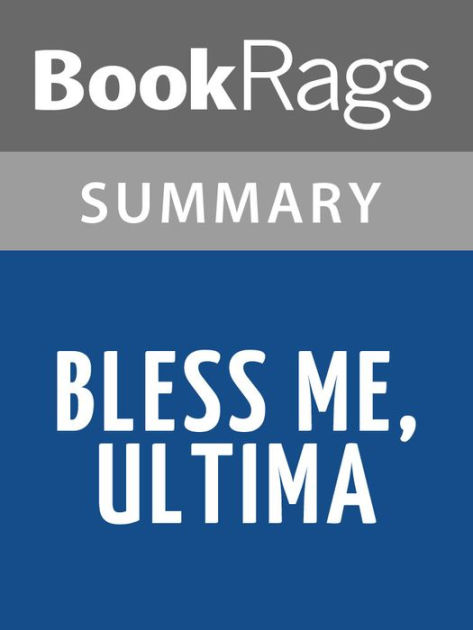 bless me ultima summary