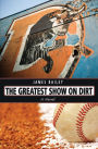The Greatest Show on Dirt