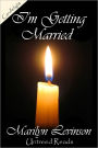 I'm Getting Married