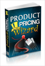 Product Pricing Wizard - Boost Your Sales With Advanced Pricing Strategies