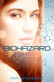 Title: Biohazard (A Novella), Author: Amy Saunders