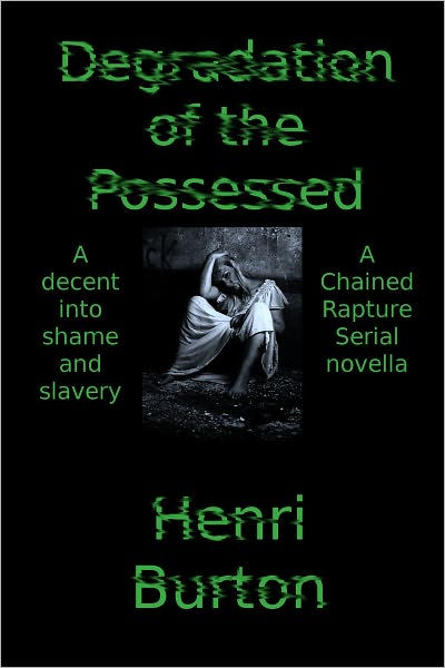 Degradation Of The Possessed By Henri Burton Ebook Barnes And Noble® 7634