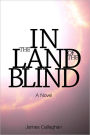 In the Land of the Blind