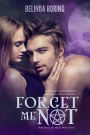 Forget Me Not (The Mystic Wolves #2)