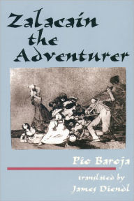 Title: Zalacain the Adventurer, Author: Pio Baroja