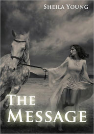 Title: The Message, Author: Sheila Young