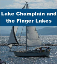 Title: Lake Champlain and the Finger Lakes, Author: Jonathan Madden
