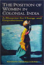 The Position of Women in Colonial India