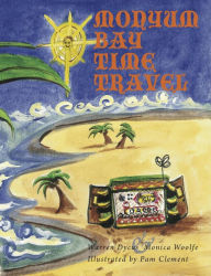 Title: Monyum Bay - Time Travel, Author: Warren Dycus